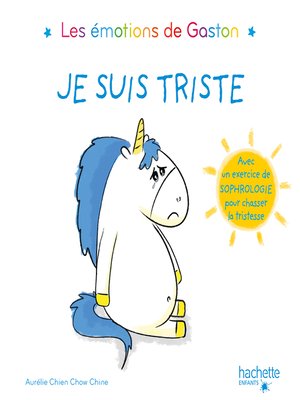 cover image of Les émotions de Gaston--Je suis triste